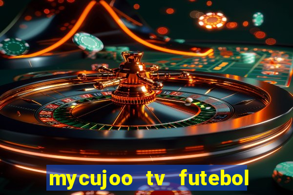 mycujoo tv futebol ao vivo